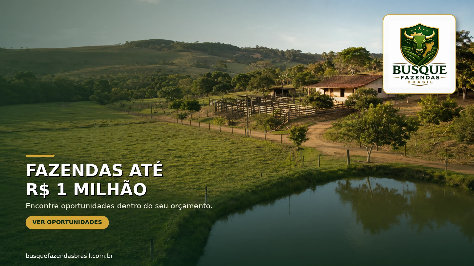 Fazendas até R$ 1 milhão